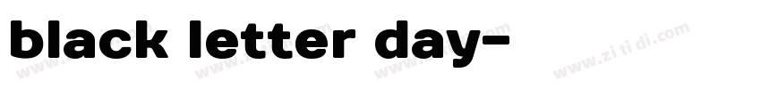 black letter day字体转换